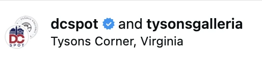 Instagram post header crediting dcspot and tysonsgalleria together, tagged Tysons Corner, Virginia
